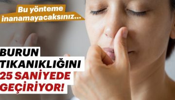 Burun tıkanıklığını 25 saniyede geçiriyor
